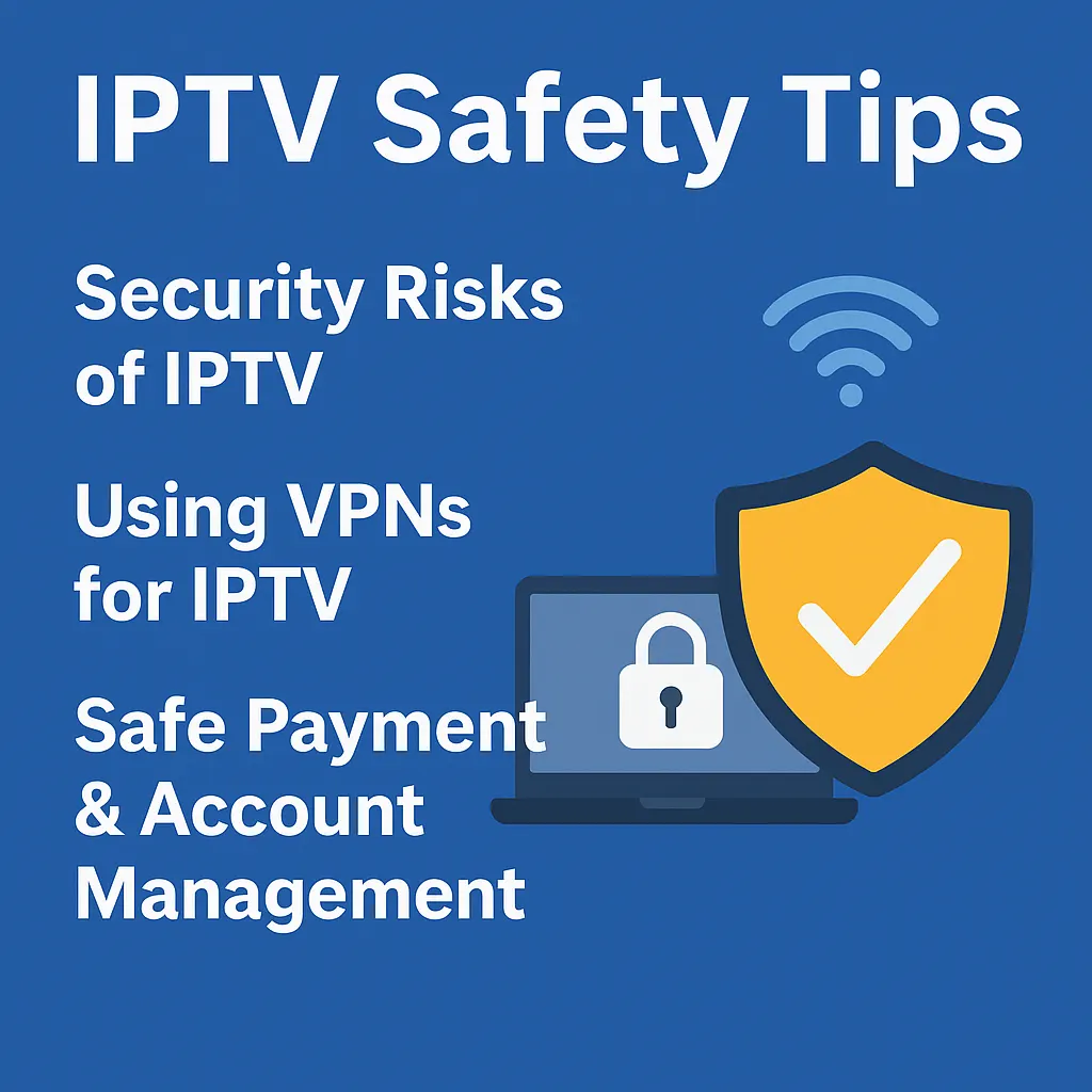 iptv safety
